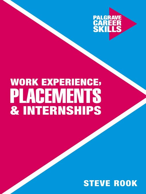 Title details for Work Experience, Placements and Internships by Steve Rook - Available